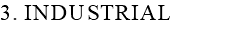 3. Industrial